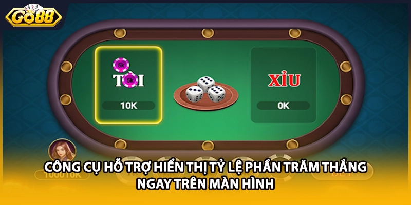 Công cụ hỗ trợ hiển thị tỷ lệ phần trăm thắng ngay trên màn hình