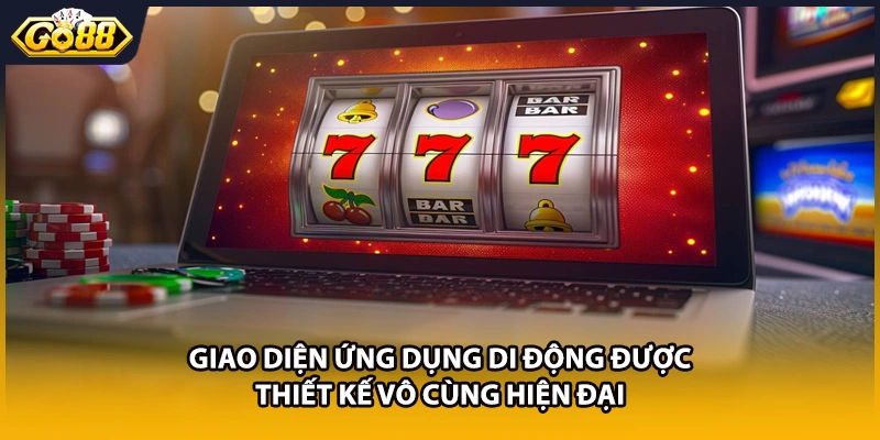 Giao diện ứng dụng di động được thiết kế vô cùng hiện đại 