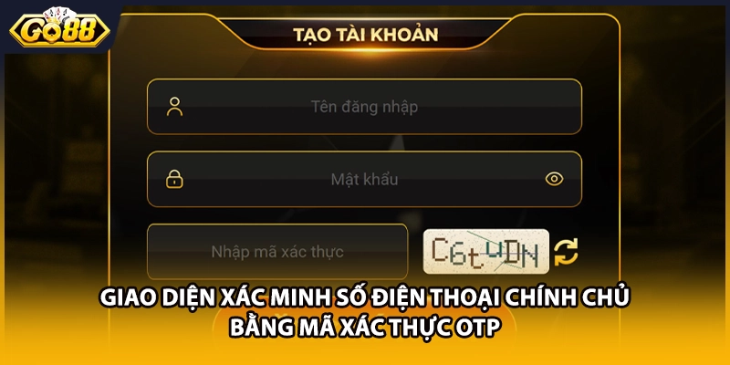 Giao diện xác minh số điện thoại chính chủ bằng mã xác thực OTP